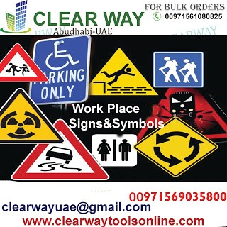 WORKPLACE AND PUBLIC USE SIGNS AND SYMBOLS DEALER IN MUSSAFAH , ABUDHABI , UAE BY CLEARWAY
