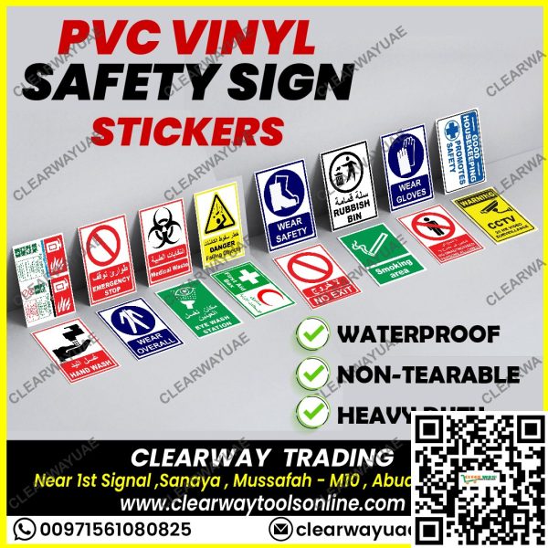 PVC VINYL SAFETY SIGN STICKERS SUPPLIER IN MUSSAFAH , ABUDHABI , UAE BY CLEARWAY ,RYXO SAFETY