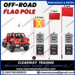 OFF ROAD FLAG POLE SUPPLIER IN UAE , CLEARWAY , RYXO SAFETY