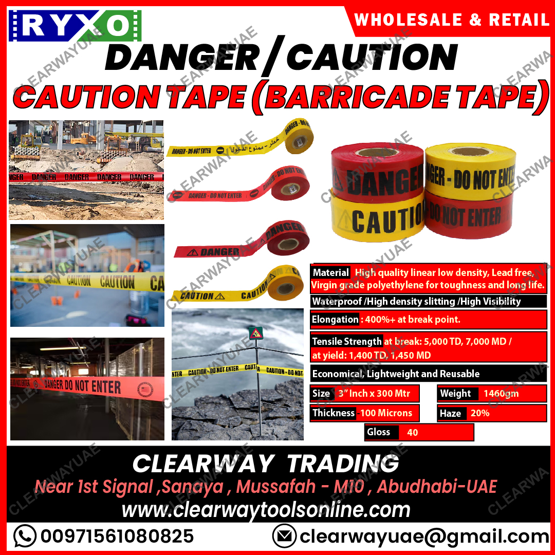 BARRICADE TAPE |3"INCH X300MTR |100 MICRON |YELLOW&RED SUPPLIER IN MUSSAFAH , ABUDHABI , UAE BY CLEARWAY ,RYXO SAFETY